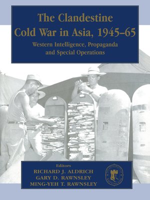 cover image of The Clandestine Cold War in Asia, 1945-65
